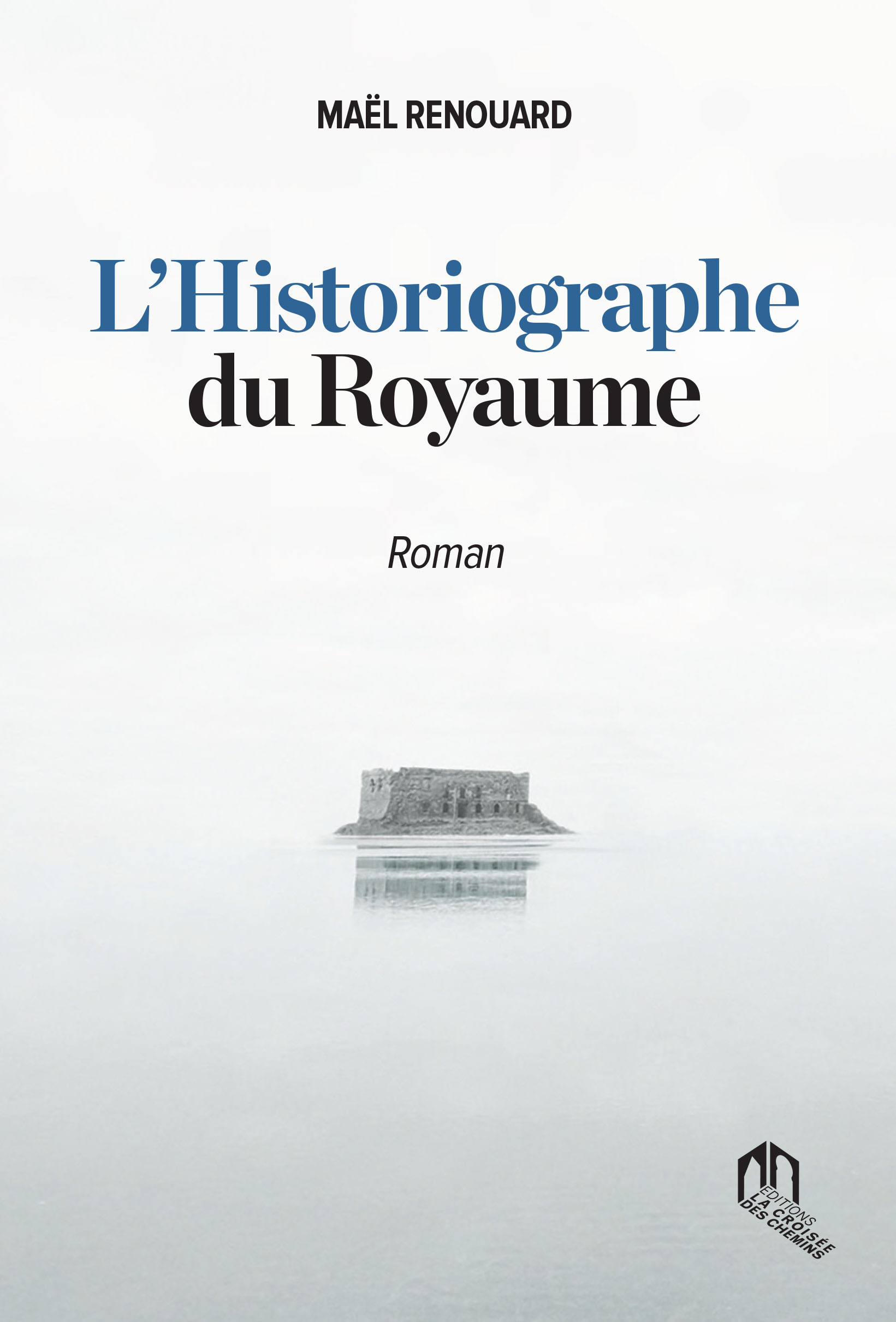 L'HISTORIOGRAPHE DU ROYAUME